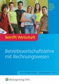 Betrifft Wirtschaft, Betriebswirtschaftslehre mit Rechnungswesen, Ausgabe Wirtschaftsgymnasium - Jahrgangsstufe 1 und 2