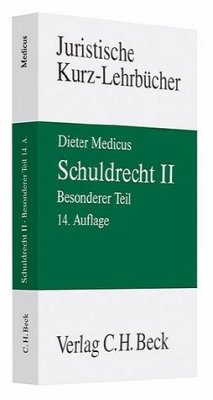 Schuldrecht II Besonderer Teil, Rechtsstand: August 2007 - Medicus, Dieter