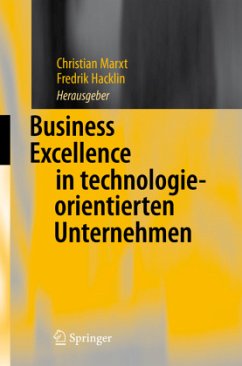 Business Excellence in technologieorientierten Unternehmen - Marxt, Christian / Hacklin, Fredrik (Hgg.)