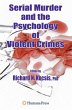 Serial Murder and the Psychology of... - Bild 1