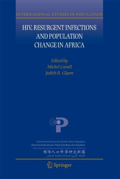 Hiv, Resurgent Infections and Population Change in Africa - Carael, Michel / Glynn, Judith (eds.)