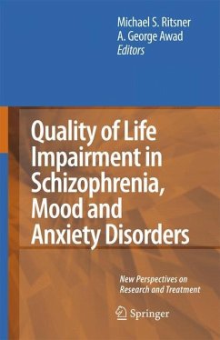 Quality of Life Impairment in Schizophrenia, Mood and Anxiety Disorders - Ritsner, Michael S. / Awad, A. George (eds.)