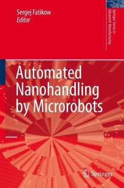 Automated Nanohandling by Microrobots - Fatikow, Sergej (ed.)