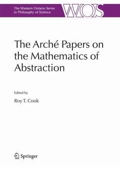 The Arché Papers on the Mathematics of Abstraction - Cook, Roy T. (ed.)