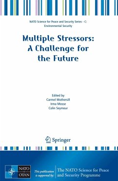 Multiple Stressors: A Challenge for the Future - Mothersill, Carmel / Mosse, Irma / Seymour, Colin (eds.)