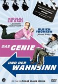 Das Genie und der Wahnsinn