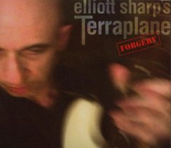 Forgery - Elliott Sharp'S Terraplane