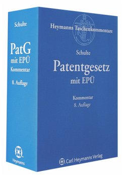 Patentgesetz mit Europäischem Patentübereinkommen - Schulte, Rainer (Hrsg.)