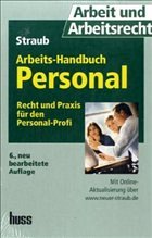 Arbeits-Handbuch Personal - Straub, Dieter (Hrsg.)