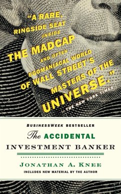 The Accidental Investment Banker - Knee, Jonathan A.