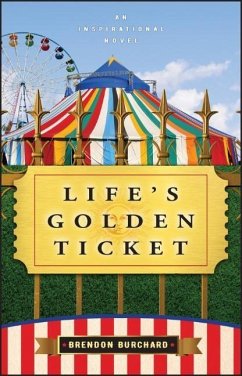 Life's Golden Ticket - Burchard, Brendon