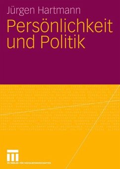 Persönlichkeit und Politik - Hartmann, Jürgen