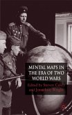 Mental Maps in the Era of Two World Wars