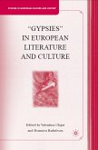 &quote;Gypsies&quote; in European Literature and Culture