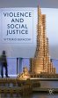 Violence and Social Justice - Bild 1