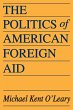 The Politics of American Foreign Aid - Bild 1