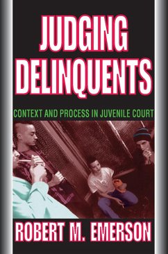 Judging Delinquents - Emerson, Robert M.
