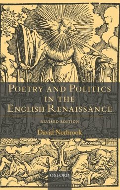 Poetry and Politics in the English Renaissance - Norbrook, David