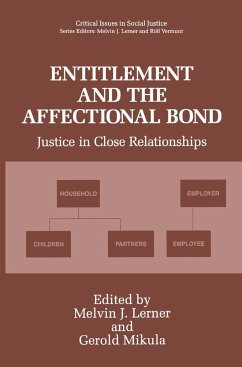 Entitlement and the Affectional Bond - Lerner, Melvin J. / Mikula, Gerold (Hgg.)