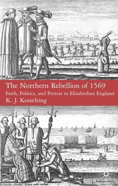 The Northern Rebellion of 1569 - Kesselring, K.