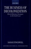 The Business of Decolonization