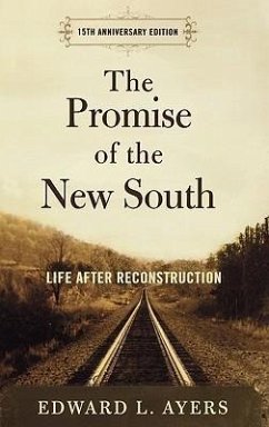The Promise of the New South - Ayers, Edward L