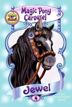 Magic Pony Carousel #4: Jewel the Midnight Pony - Shire, Poppy