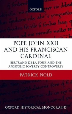 Pope John XXII and His Franciscan Cardinal - Nold, Patrick