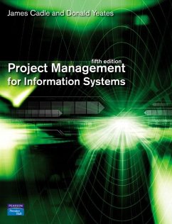Project Management for Information Systems - Cadle, James; Yeates, Donald