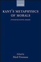 Kant's Metaphysics of Morals ' Interpretative Essays ' - Timmons, Mark (ed.)