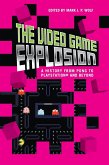 The Video Game Explosion