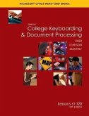 Gregg College Keyboading & Document Processing Microsoft Office Words 2007 Update: Lessons 61-120