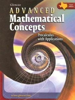 Advanced Mathematical Concepts: Precalculus with Applications - Holliday, Berchie; Cuevas, Gilbert J.; McClure, Melissa S.