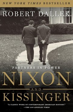Nixon and Kissinger: Partners in Power - Dallek, Robert