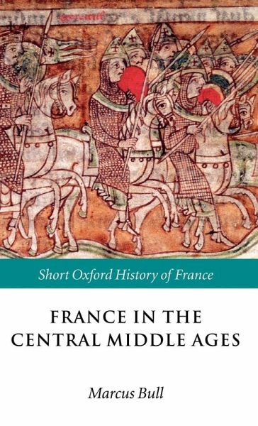 France in the Central Middle Ages France in the Central Middle Ages