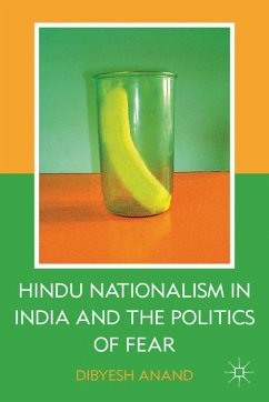 Hindu Nationalism in India and the Politics of Fear - Anand, D.