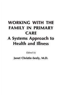 Working with the Family in Primary Care - Christie Seely, Janet