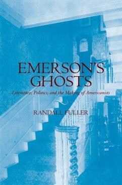 Emerson's Ghosts - Fuller, Randall