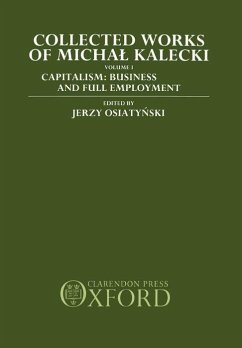 Collected Works of Michal Kalecki - Kalecki, Michal; Kisiel, Chester Adam