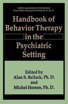 Handbook of Behavior Therapy in the Psychiatric Setting - Bellack, Alan S. / Hersen, Michel (Hgg.)