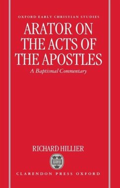 Arator on the Acts of the Apostles - Hillier, Richard