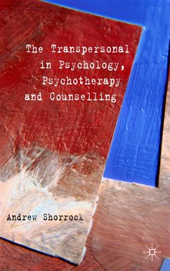 The Transpersonal in Psychology, Psychotherapy and Counselling - Shorrock, A.