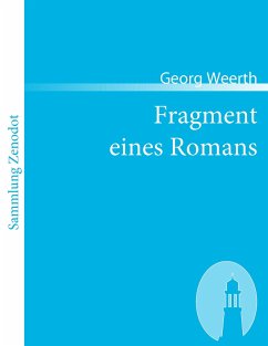 Fragment eines Romans - Weerth, Georg