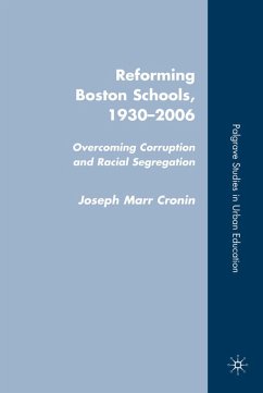 Reforming Boston Schools, 1930-2006 - Cronin, J.