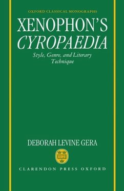 Xenophon's Cyropaedia - Gera, Deborah Levine