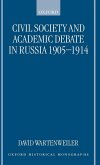 Civil Society and Academic Debate in Russia 1905-1914