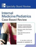 Internal Medicine/Pediatrics Case-Based Review