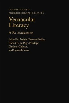 Vernacular Literacy - Tabouret-Keller, Andrée / Le Page, R. B. / Gardner-Chloros, Penelope / Varro, Gabrielle (eds.)