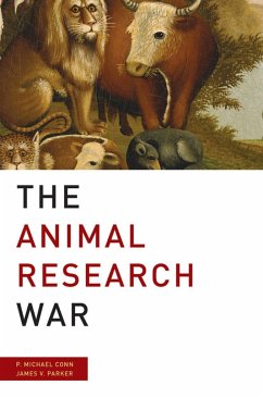 The Animal Research War - Conn, P.;Parker, J.