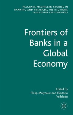 Frontiers of Banks in a Global Economy - Molyneux, Philip; Vallelado, Eleuterio